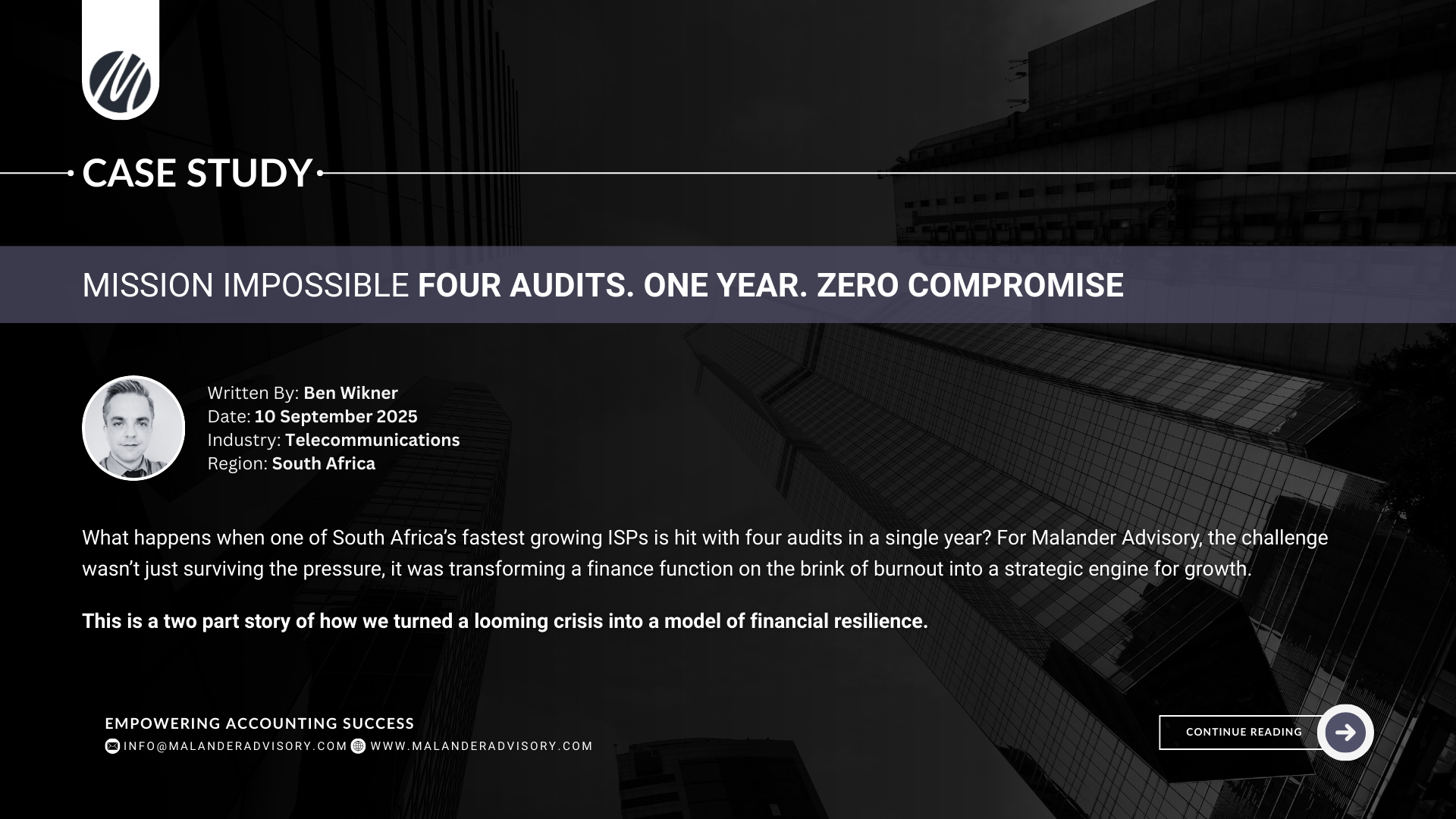 Case Study: Mission Impossible: Four Audits. One Year. Zero Compromise