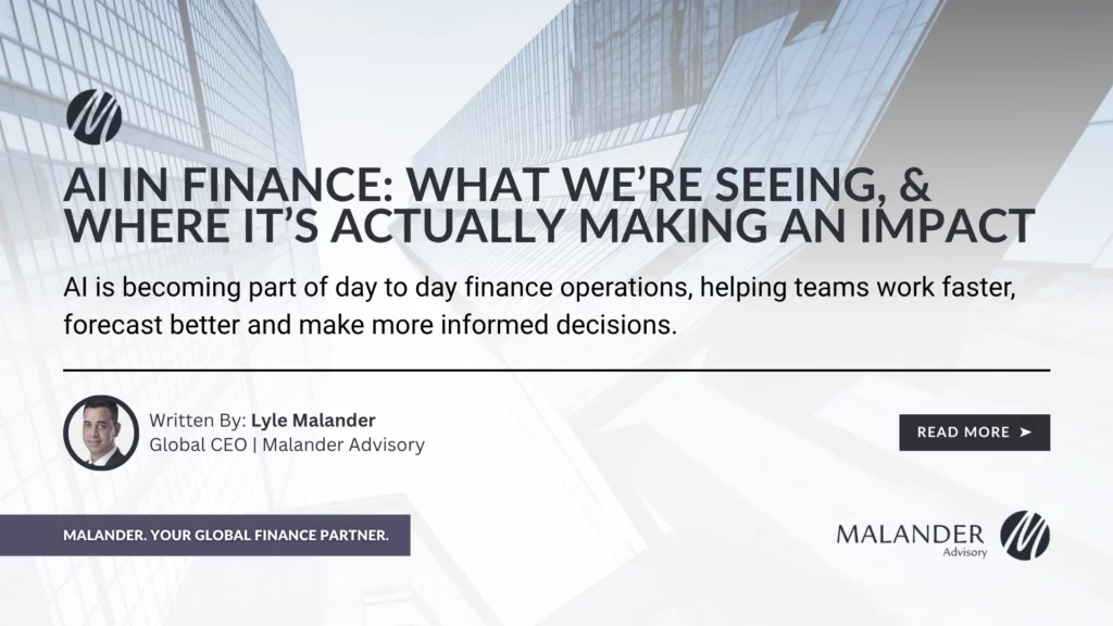 AI in finance article banner by Malander Advisory, highlighting how AI is improving finance operations, forecasting and decision-making.